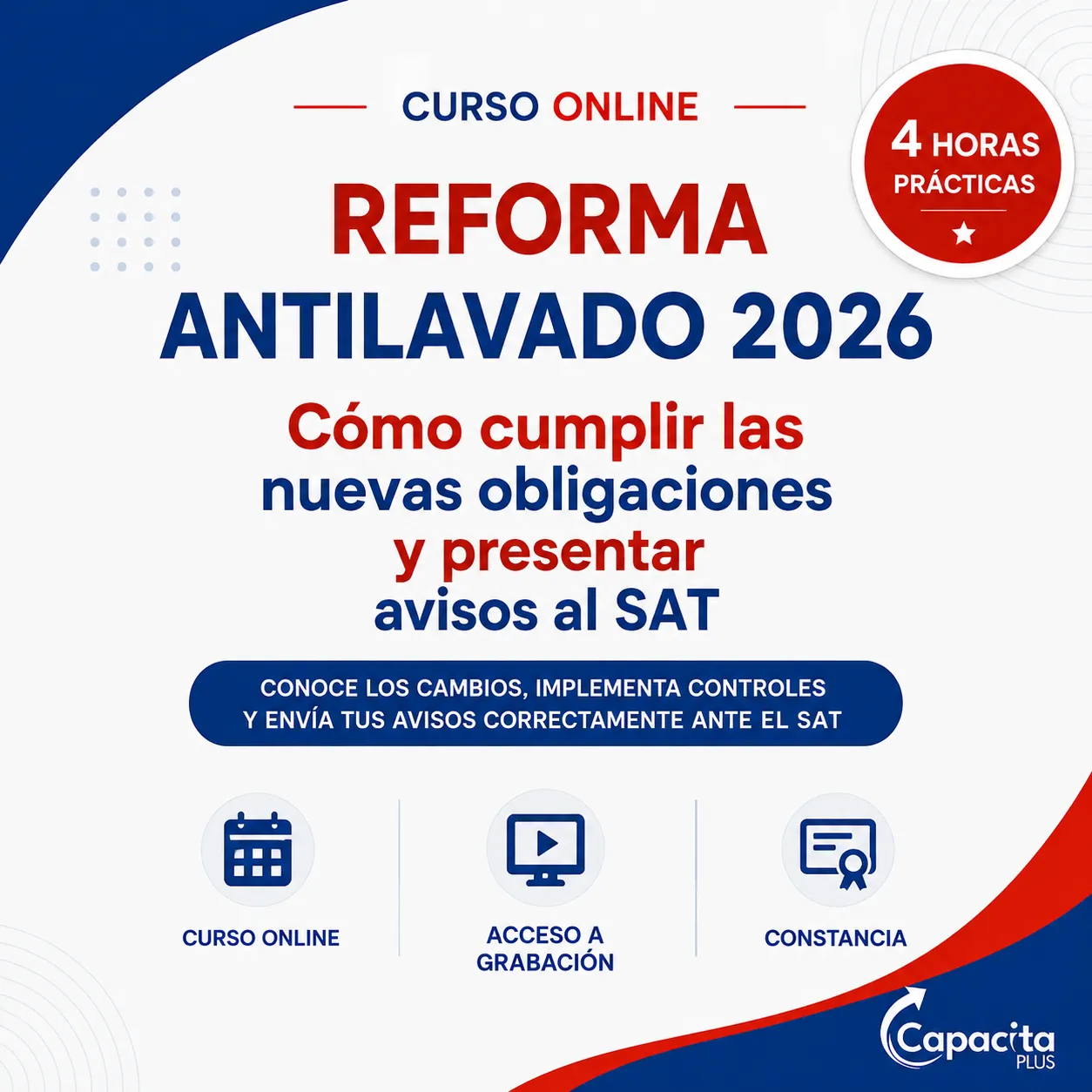 Reforma Antilavado 2026: Cómo cumplir las nuevas obligaciones y presentar avisos al SAT