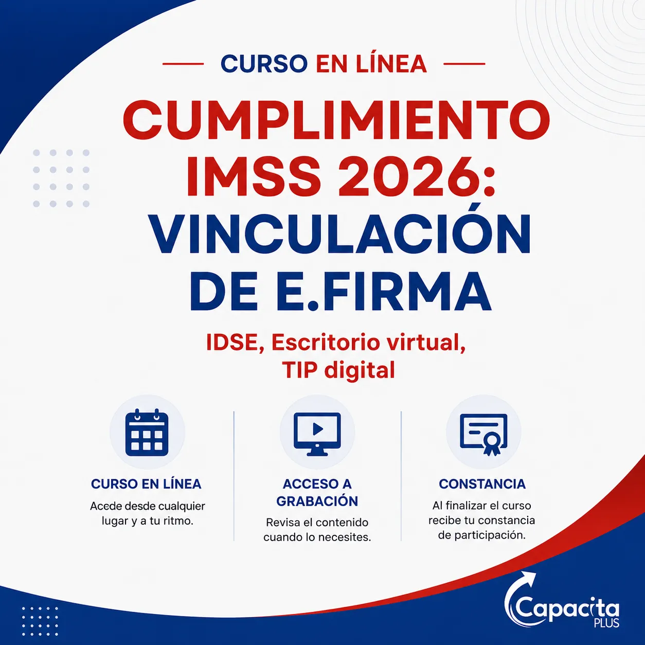 Cumplimiento IMSS 2026: Vinculación de e.firma, IDSE, Escritorio Virtual y TIP Digital